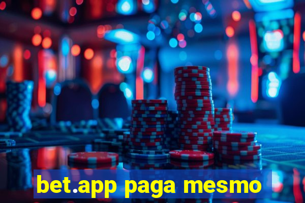 bet.app paga mesmo